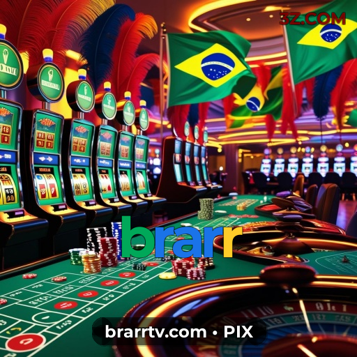 brarr: Aposte no cassino online mais confiável e conquiste seu prêmio!
